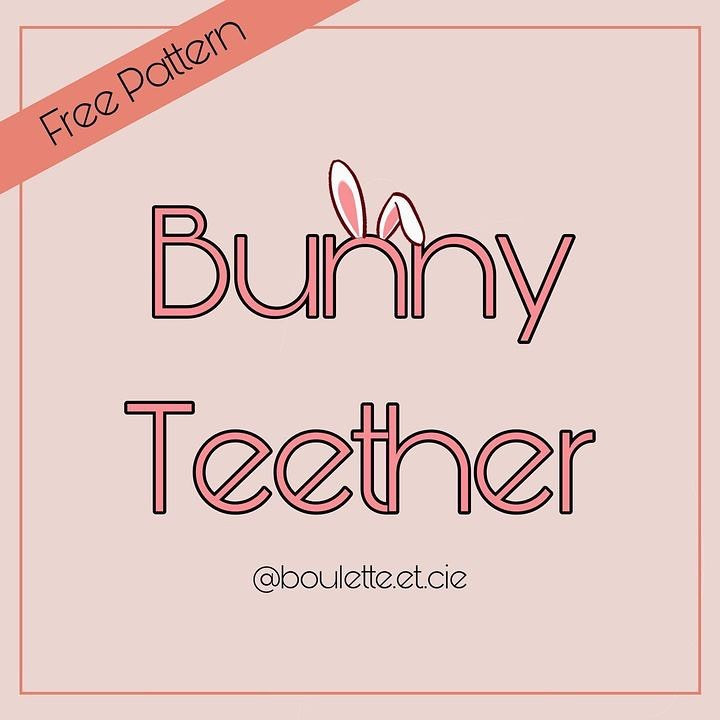 free pattern bunny teether