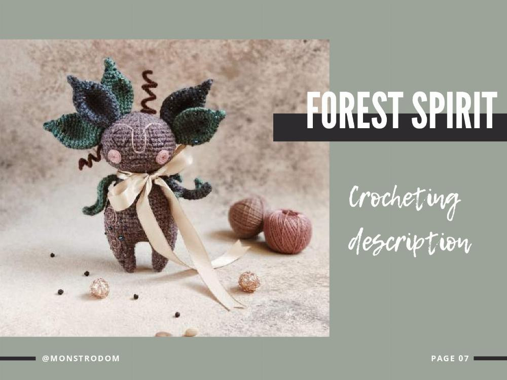 Crocheting description Assembly and design Forest spirit