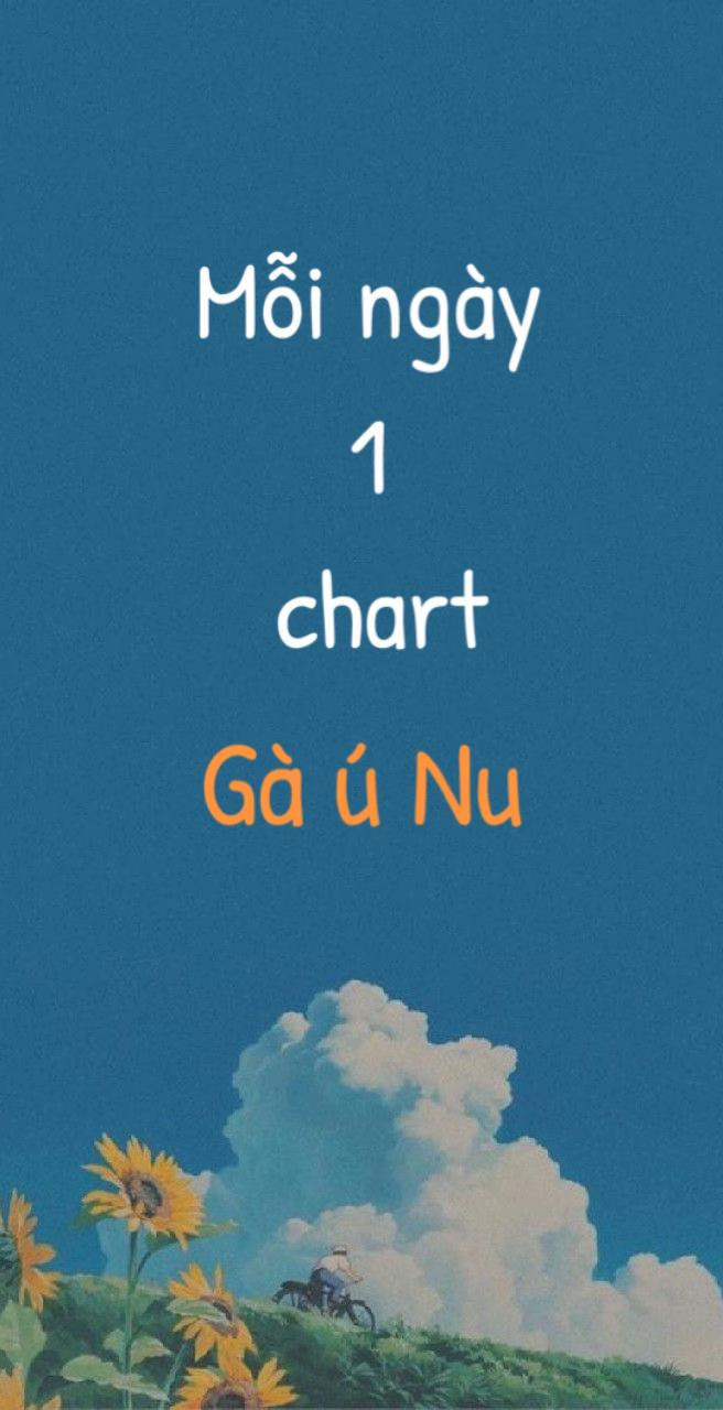 Chart Gà ú nu mini