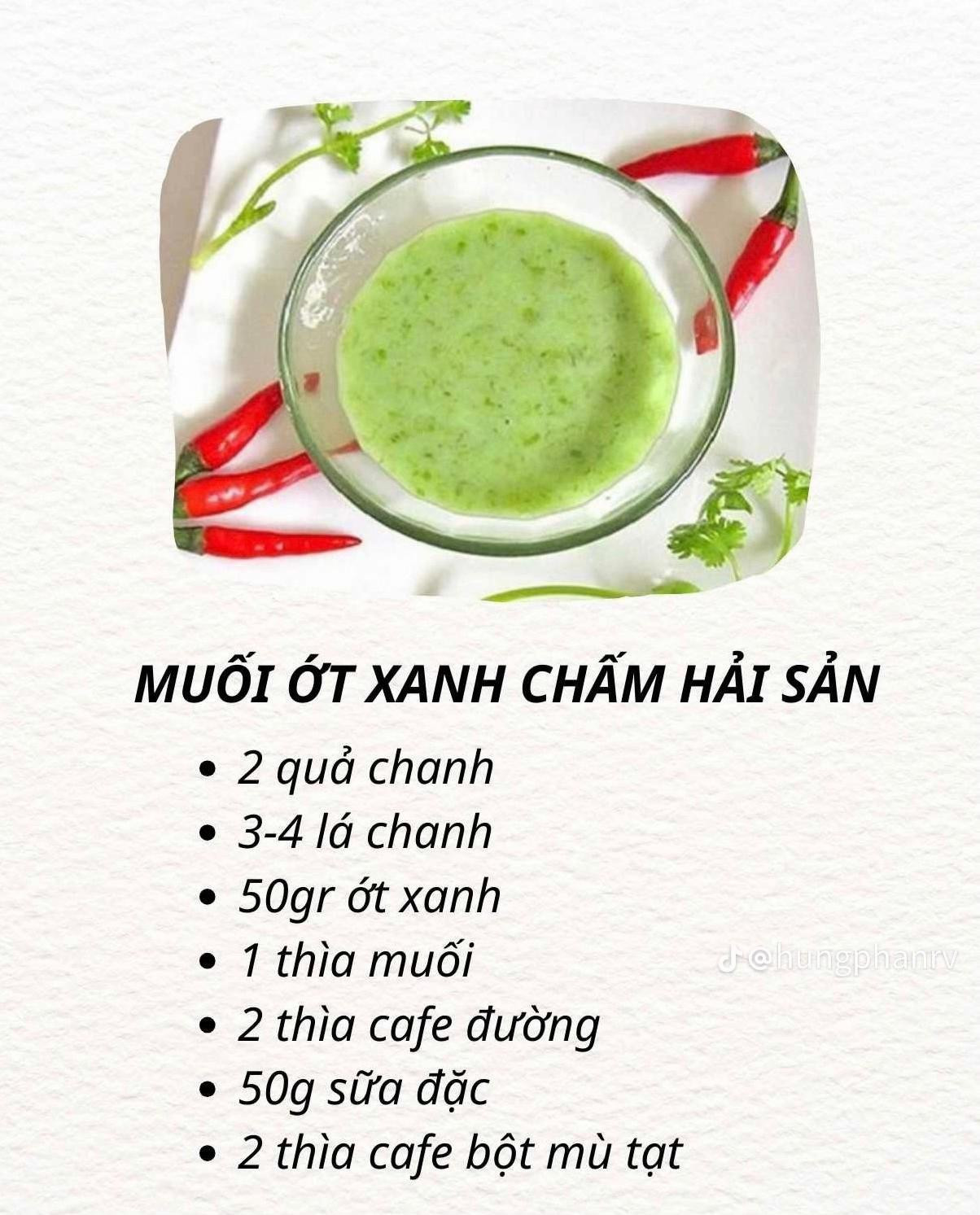 6 công thức chấm ngon mê ly: Muối ớt xanh chấm hải sản, Nước chấm chua ngọt, Sốt chấm thịt gà, Nước chấm xả tắc, xì dầu chấm vịt ngan, mắm tôm chấm bún đậu