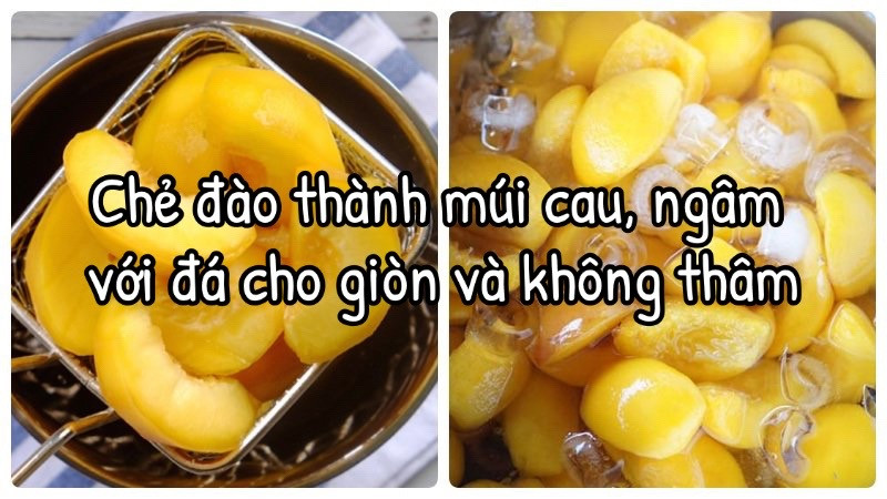 Công thức làm đào ngâm giòn.