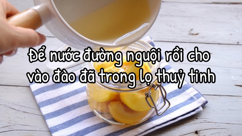 Công thức làm đào ngâm giòn.