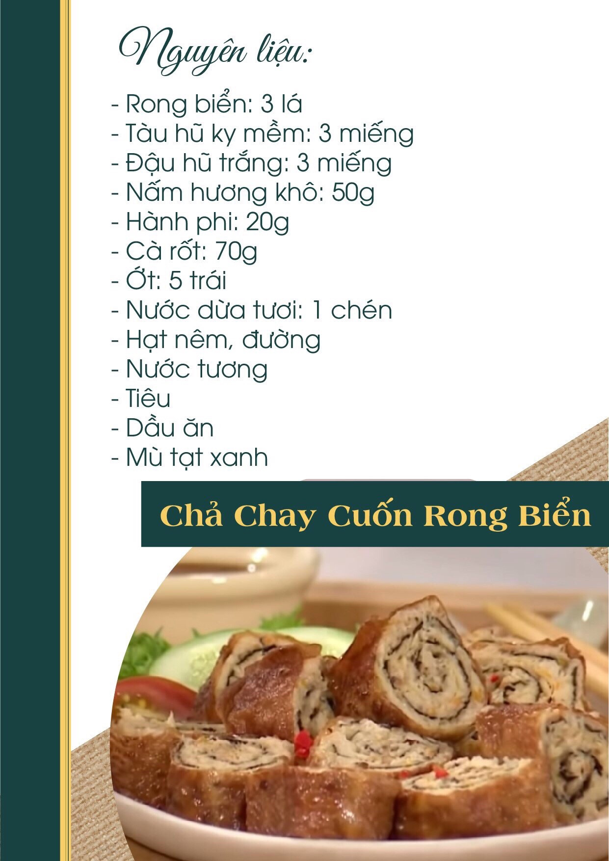 Công thức nấu ăn chay món chả chay cuốn rong biển