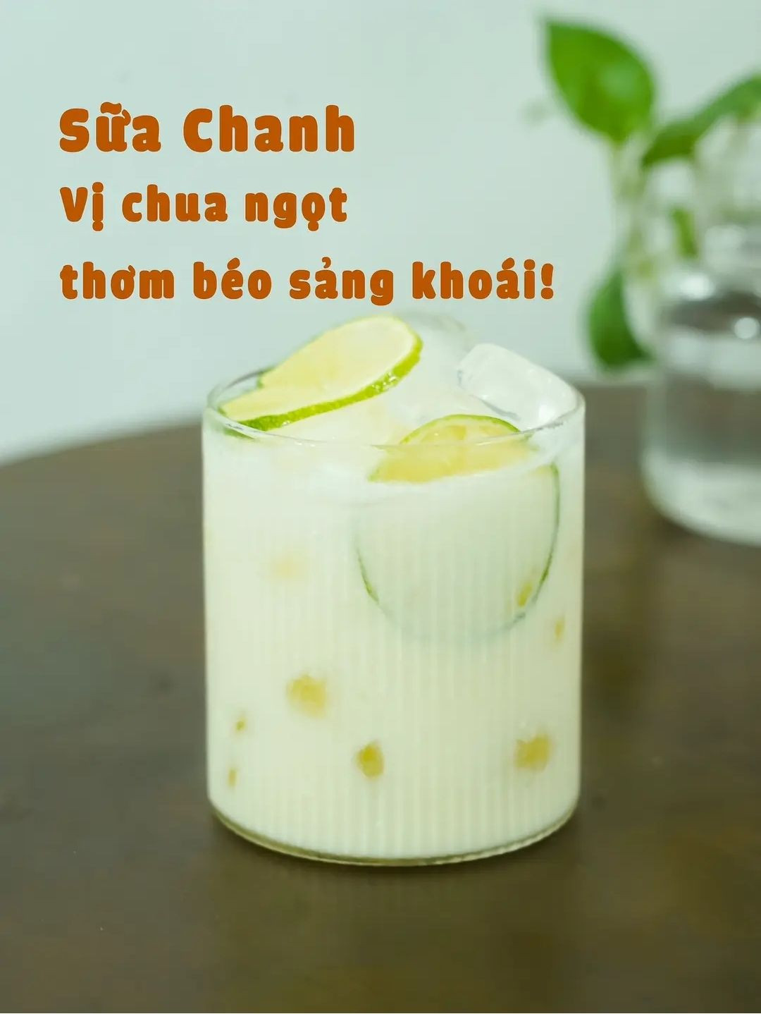 công thức sữa chanh tươi mát mùa hè