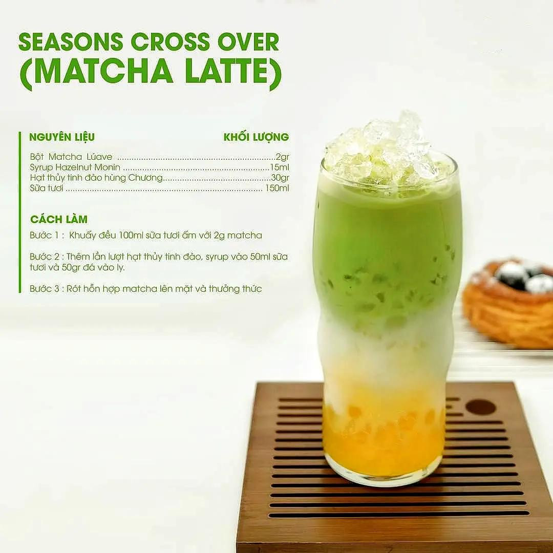 bộ công thức pha chế các loại thức uống từ macha, matcha latte nóng, chatcha sữ đá 2 tầng, coco matcha latte, sữa dừa matcha, trà xanh dolce iced, seasons cross over matcha latte, matcha xoài sữa, matcha macchiato