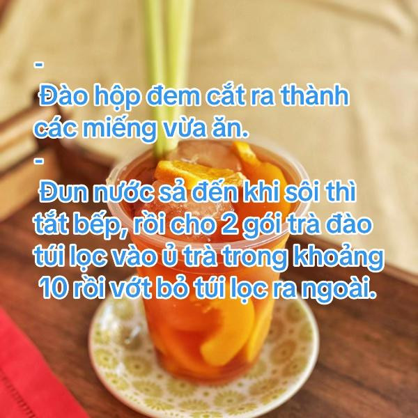 CÁCH LÀM TRÀ ĐÀO CAM SẢ SIÊU NGON