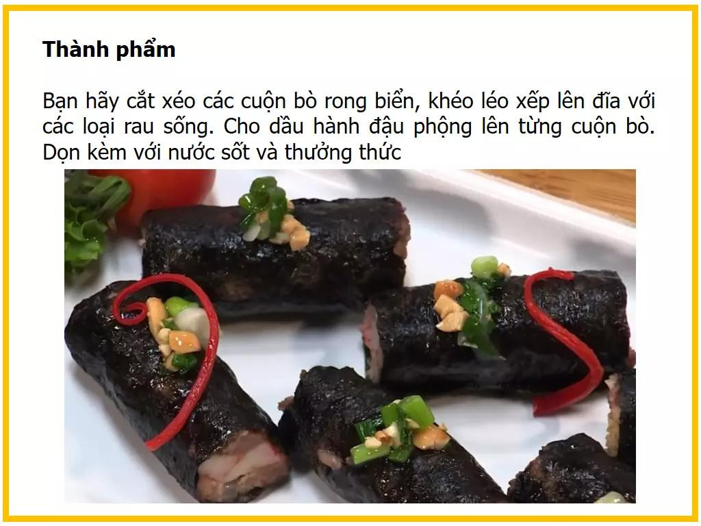 Công thức làm bò cuộn rong biển