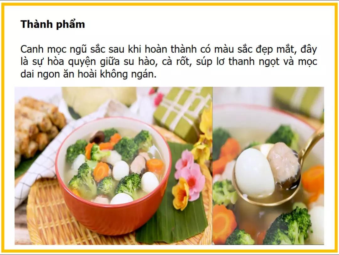 Công thức làm canh mọc ngũ sắc