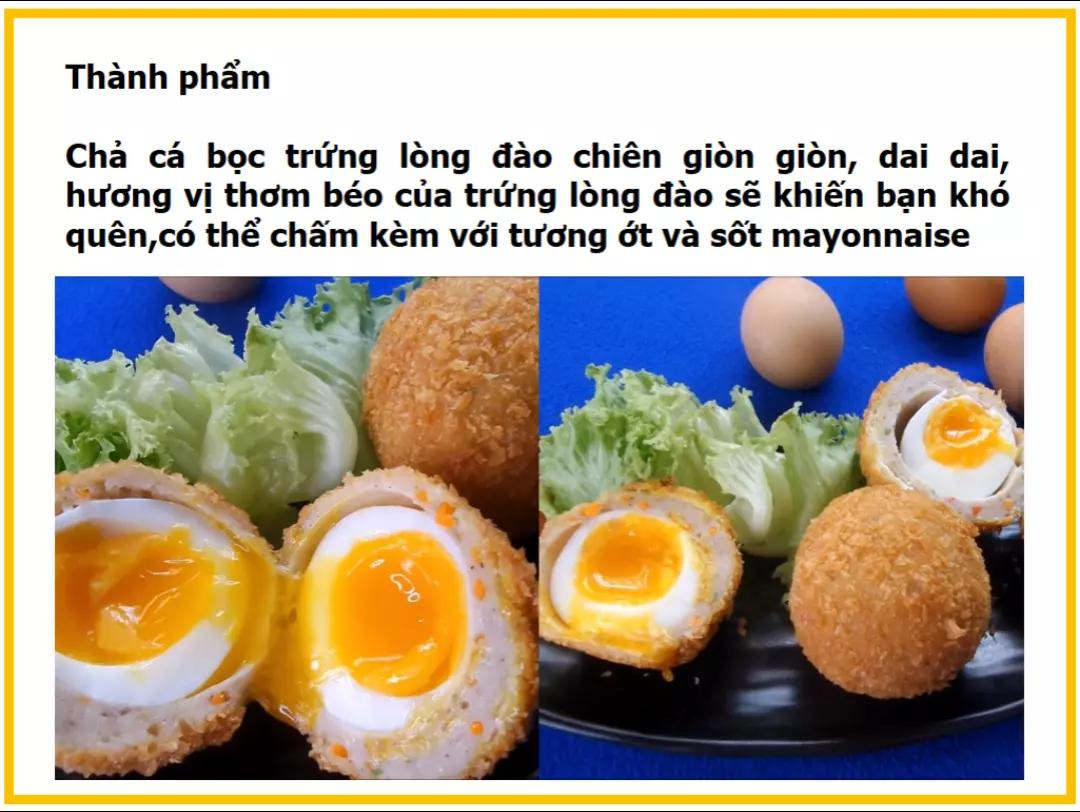 Công thức làm chả cá bọc trứng lòng đào