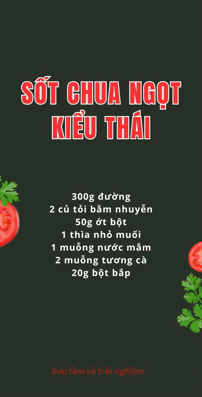 Công thức sốt chua ngọt: sốt chua ngọt tương ớt, Sốt chua ngọt với me, sốt chua ngọt kiểu thái.