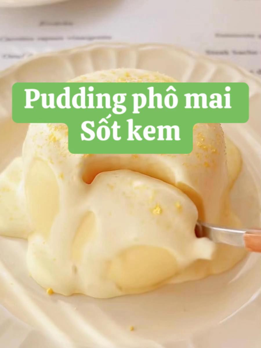 pudding phô mai sốt kem