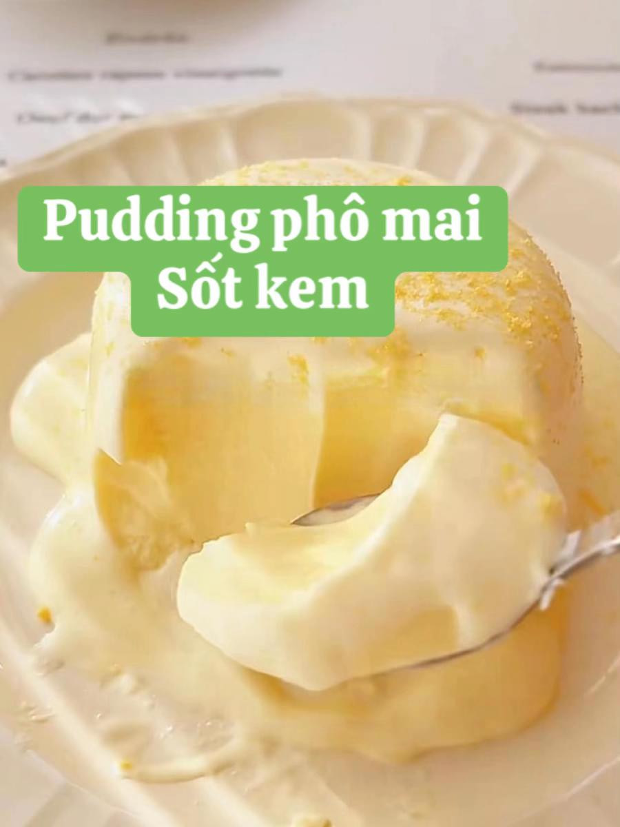 pudding phô mai sốt kem