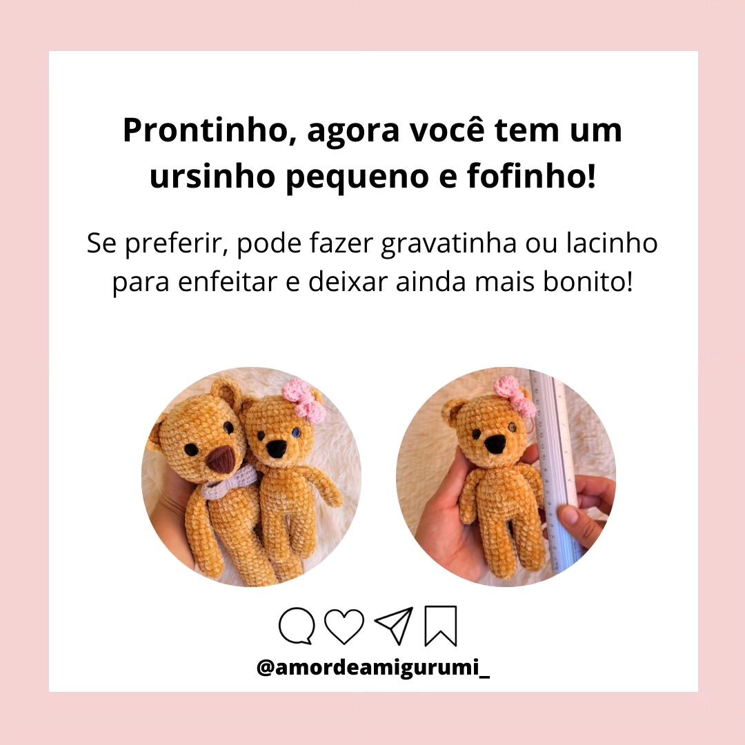 Conforme prometido, a versão tamanho P desse ursinho em fio pelúcia ☺️!