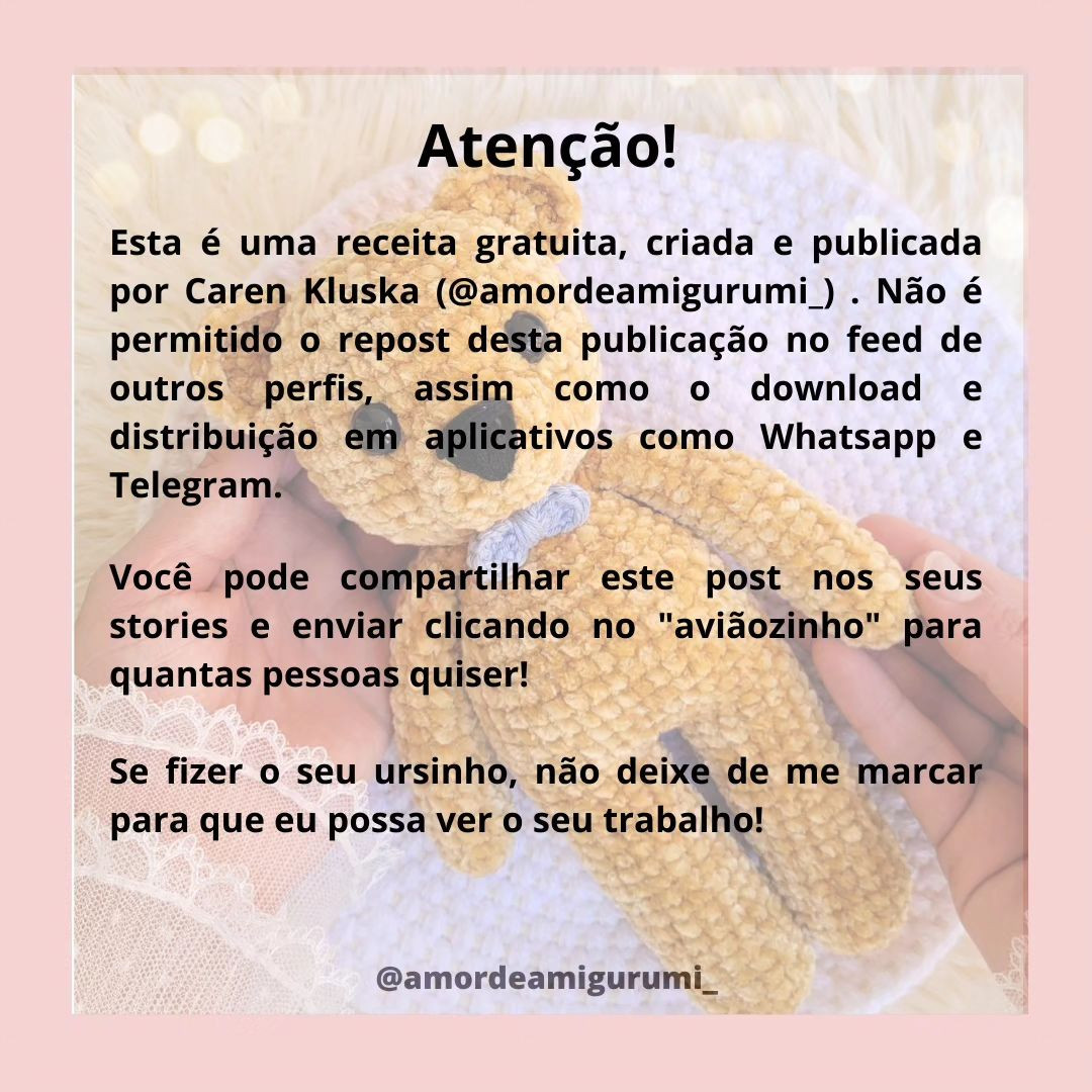 E logo logo vai sair também a receita gratuita desse mesmo urso na versão P 🥰🥰!