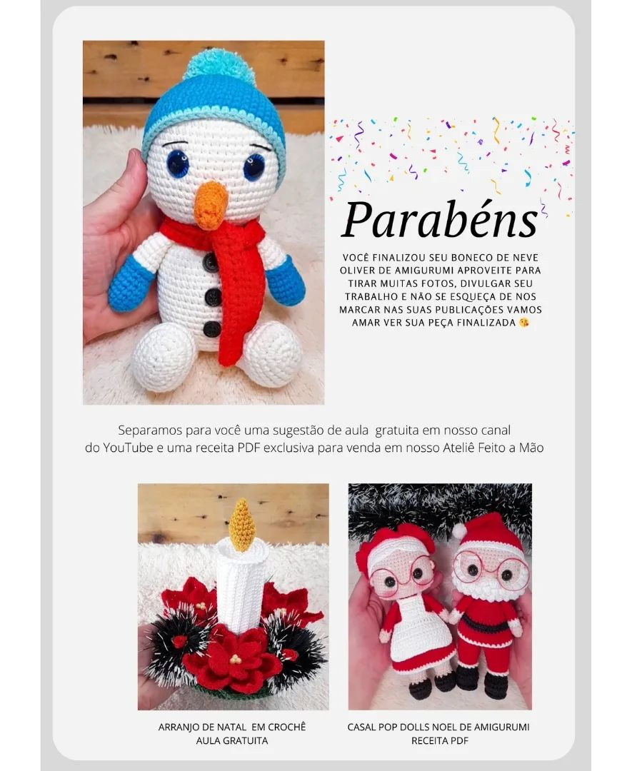 *RECEITA FREE*
BONECO DE NEVE OLIVER DE AMIGURUMI _ 18cm
PADRÃO DA ARTESÃ MARI TREVISAN