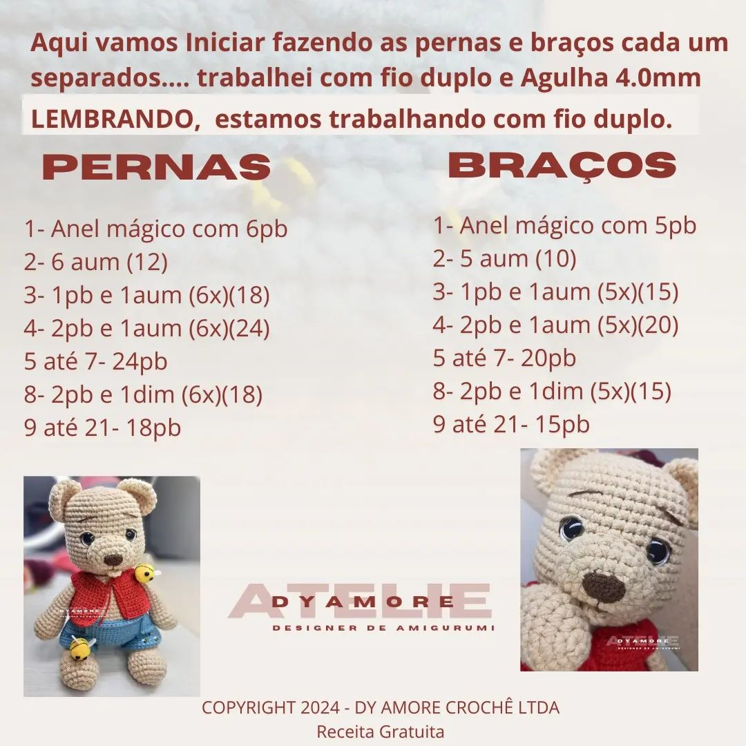 RECEITA GRATUITA Urso Tedy

👉 Uma pequena OBSERVAÇÃO: nas carr 18 e 20 do corpo não será aum e sim dim....
18- 7pb e 1dim (6x)(48)
20- 6pb e 1dim (6x)(42)