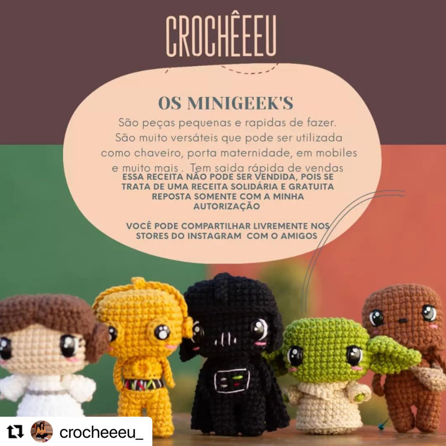 RECEITA GRATUITA
Receitinha Minigeek da @crocheeeu_

Já estão seguindo ela? Sigam lá que tem muitas novidades.