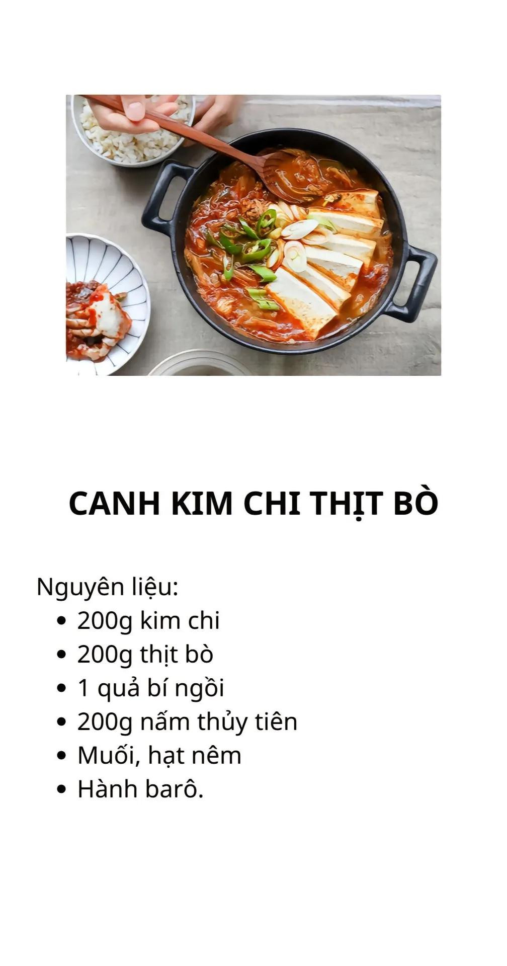 Gà hầm cay, canh kim chi thịt bò, kim chi muối, trứng cuộn hàn quốc, gỏi bò kim chi.