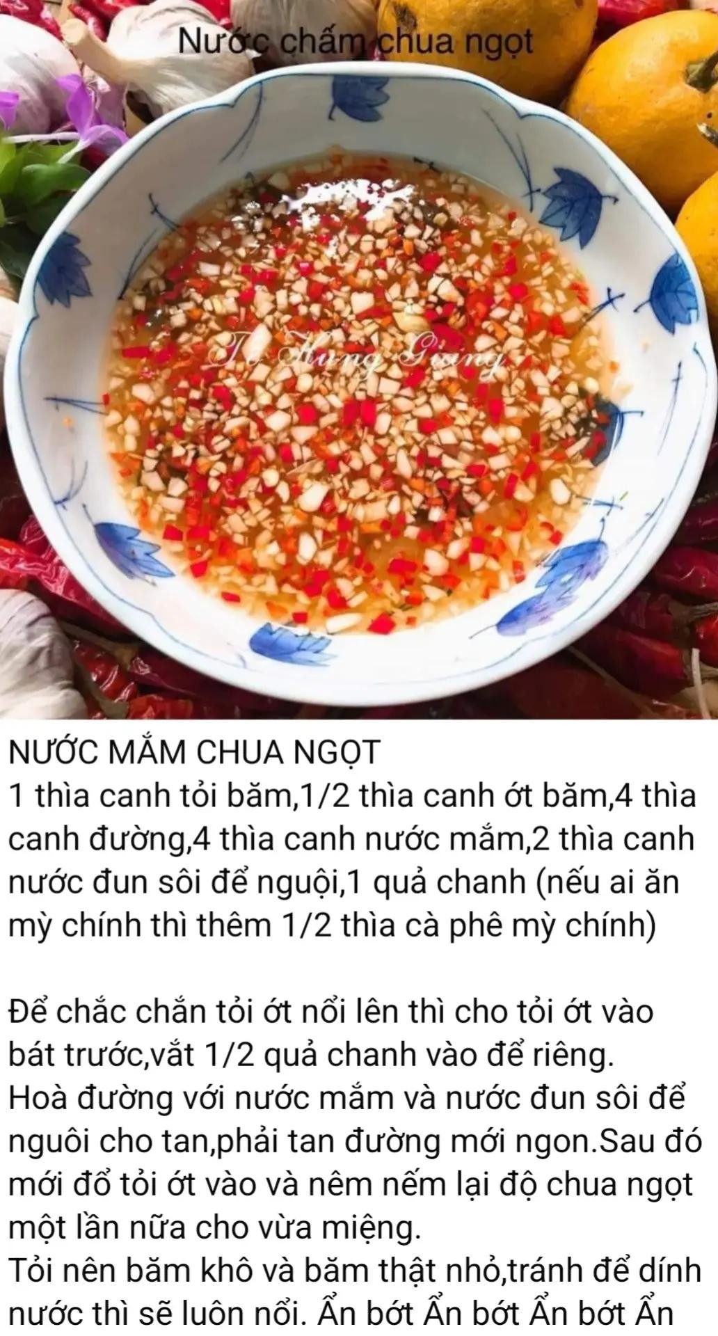 nước chấm muối ớt xanh, nước mắm chua ngọt, nước chấm mắm gừng, nước chấm thái lan, pha nước chấm nem rán, nước chấm mắm me, nước chấm cua ghẹ, sốt chấm các loại đồ chiên, nước chấm xì dầu, nước chấm mắm nêm, sốt sa tế.