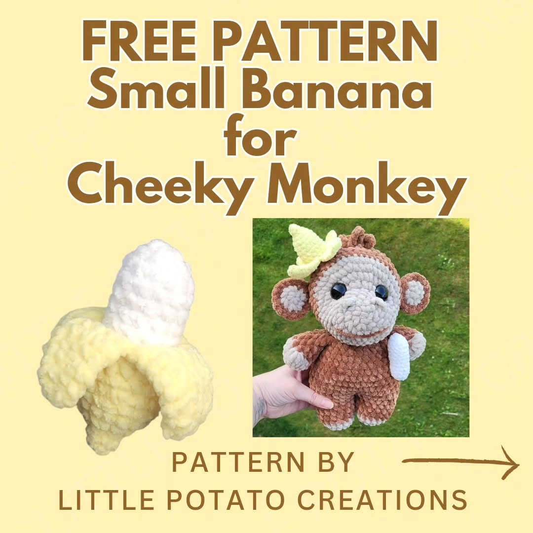 Free Crochet Pattern: Small Banana for Cheeky Monkey Toy