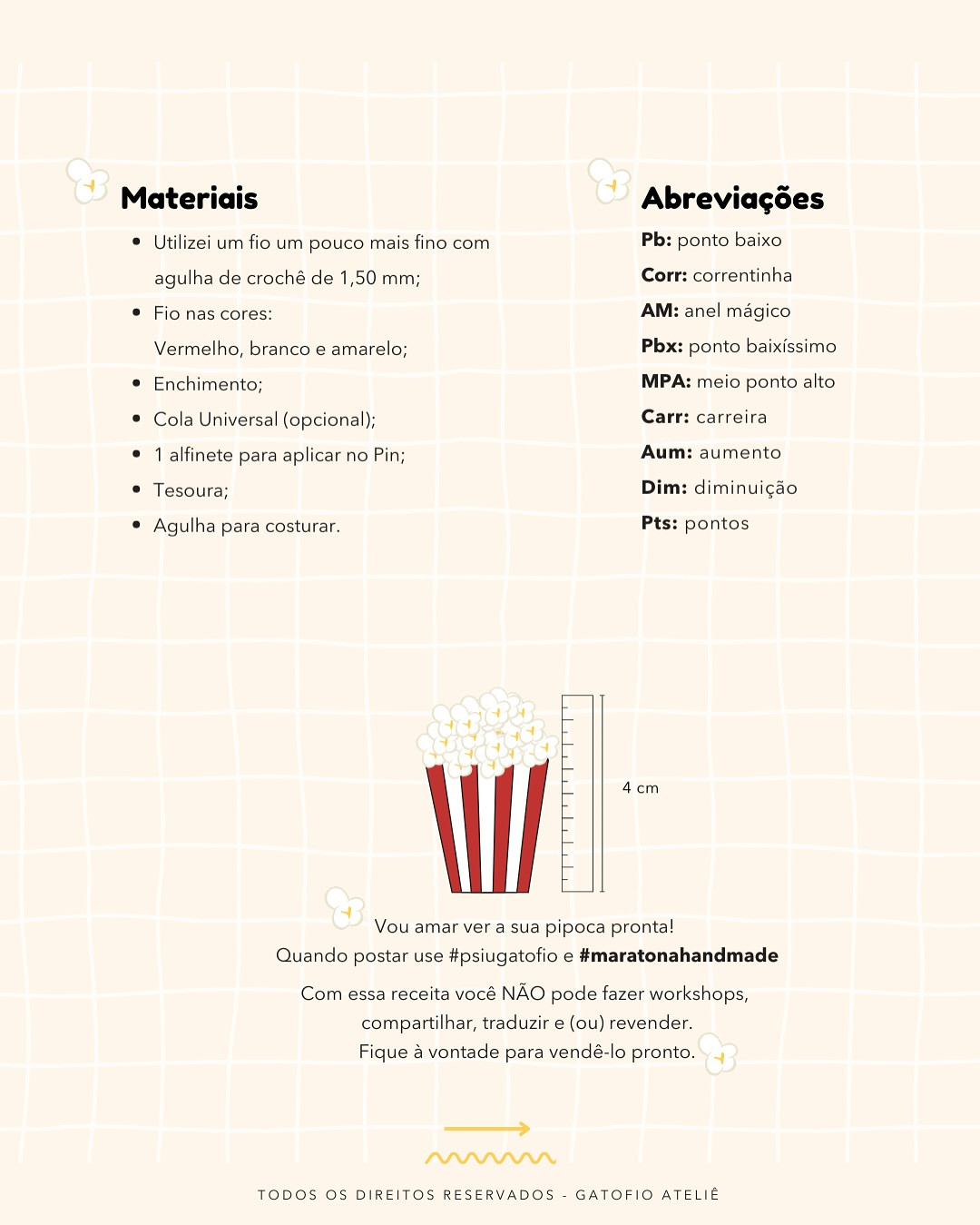 Pipoca em formato de broche: Gráfico de crochê grátis.