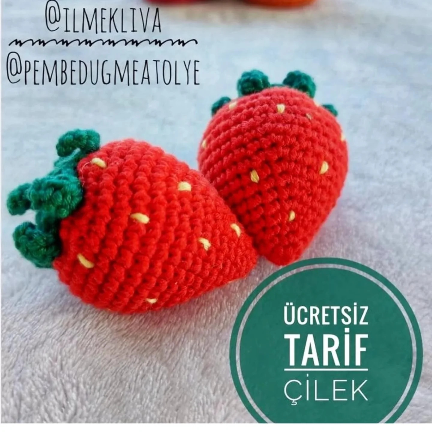 Ücretsiz Çilek Amigurumi Tığ İşi Tarifi
