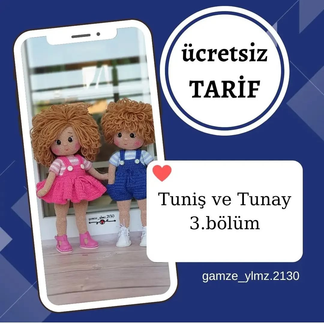 Ücretsiz Tunus ve Tunay Bebekler Tığ işi Şeması