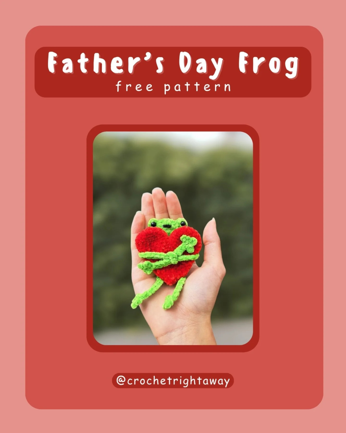 Crochet a Cute Father's Day Frog Holding a Heart