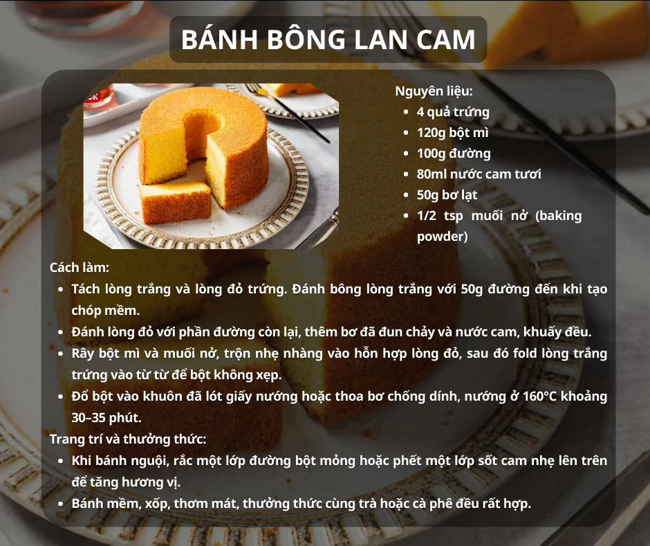 bánh macaron, bánh crepe, bánh custard, bánh quy bơ, bánh bông lan cam