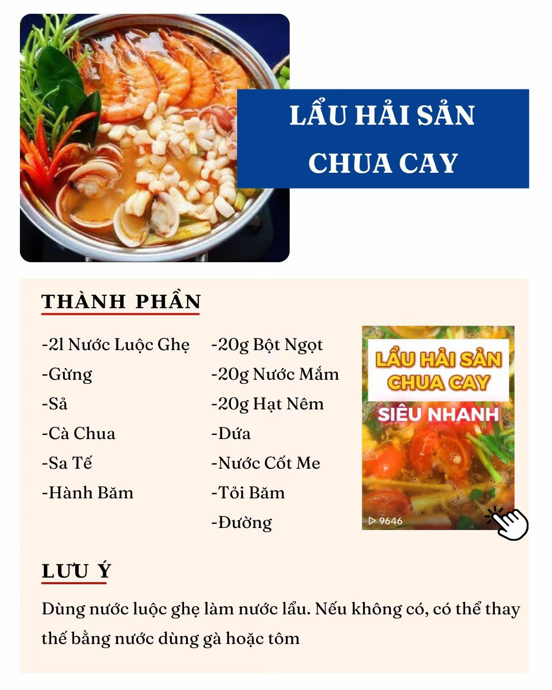 Công thức các loại nước lẩu, Lẩu hải sản chua cay,  lẩu gà bỗng rượu,  lẩu riêu cua, lẩu tôm cua bầu,  lẩu trâu nhúng  mẻ,  lẩu ếch chua ngọt