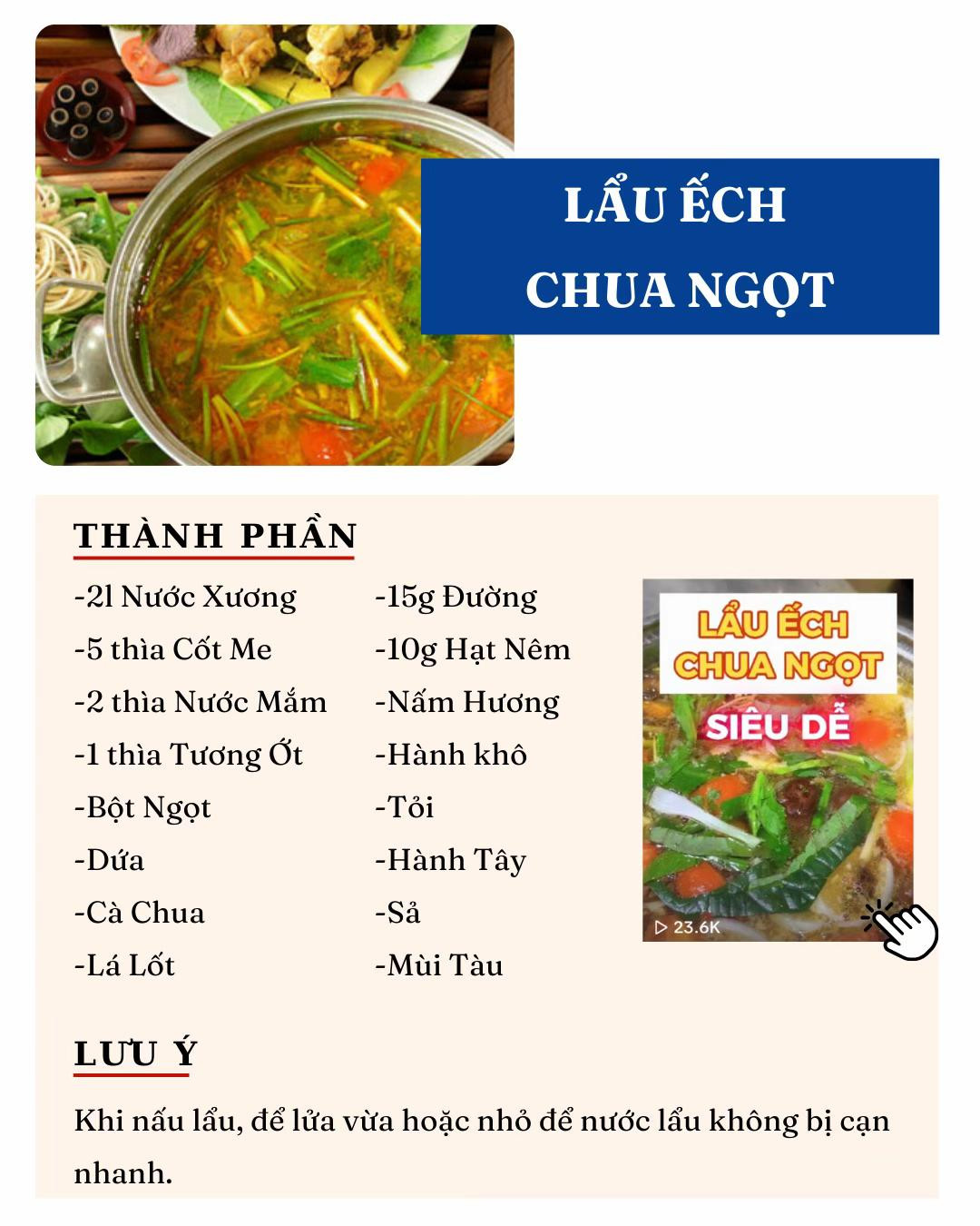 Công thức các loại nước lẩu, Lẩu hải sản chua cay,  lẩu gà bỗng rượu,  lẩu riêu cua, lẩu tôm cua bầu,  lẩu trâu nhúng  mẻ,  lẩu ếch chua ngọt