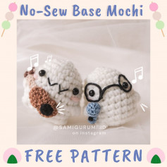 No-Sew Base Mochi Free Pattern