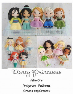 Disney Princesses All in One Amigurumi Patterns Green Frog Crochet, snow white, cinderella, alice, aurora sleeping beauty, tinker bell, the little mermaid, belle, mulan, jasmine, pocahontas, tiana, rapunzel, elsa, anna,