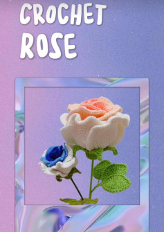 Hướng dẫn móc bông hoa hồng.