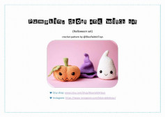Pumpkin, ghost and witch hat (Halloween set) crochet pattern