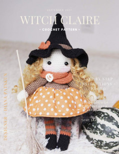 S E P T E M B E R 2 0 1 7 WITCH CLAIRE DESIGNER - DIANA PATSKUN • CROCHET PATTERN • STEP BY STEP INSTRUCTIONS + PHOTO DESCRIPTION CROCHET HAT OF & SCARF SKIRT PDF TAILORING FORMAT