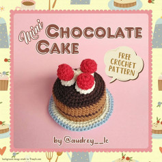 mini chocolate cake free crochet pattern (full)