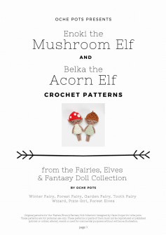 OCHE POTS PRESENTS Enoki the Mushroom Elf AND Belka the Acorn Elf CROCHET PATTERNS