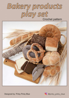 Bakery products play set Crochet pattern