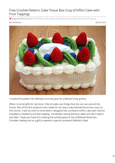 Free Crochet Pattern: Cake Tissue Box Cozy (Chiffon Cake with Fruit Topping)