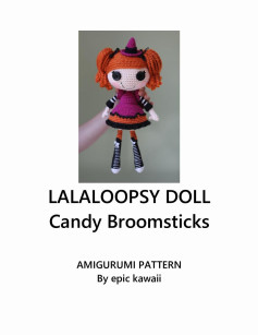 LALALOOPSY DOLL Candy Broomsticks AMIGURUMI PATTERN