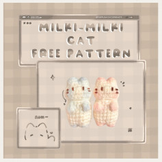SURPRISEEEE MILKI-MILKI CAT FREE PATTERN FOR EVERYONE AS AN EARLY HOLIDAY GIFT