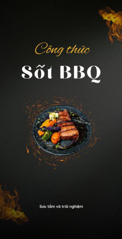 4 công thức sốt BBQ: sốt muối ớt, sốt với chao, Sốt hàn quốc, sốt ngũ vị