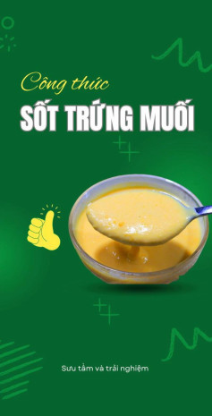 4 công thức sốt trứng muối, bánh lava, kim sa, hải sản, thịt nướng,