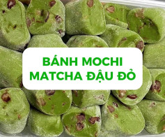 Bánh mochi matcha đậu đỏ.