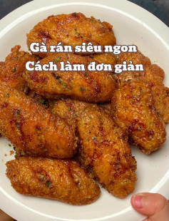 Công thức làm cánh gà rán siêu ngon.