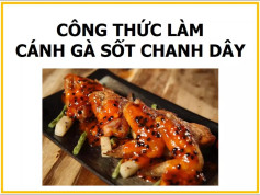 Công thức làm cánh gà sốt chanh dây