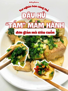 Công thức làm đậu hủ tắm mắm hành