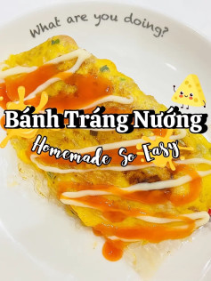 Công thức làm món bánh tráng nướng