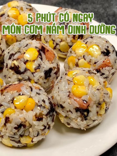 Công thức làm món cơm nắm dinh dưỡng